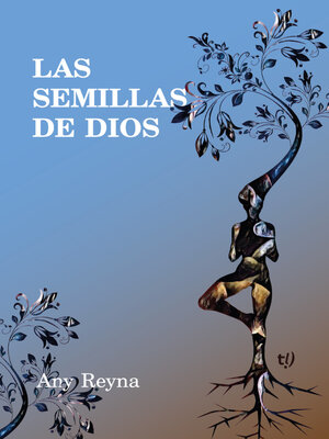 cover image of Las semillas de Dios